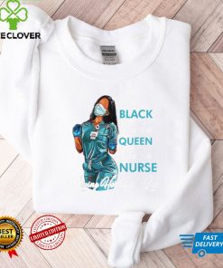 She's Black She's A Queen She's A Nurse Living Her Best Life T Shirt