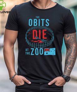 Shirt Killer Obits Die At The Zoo Shirt