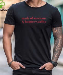 Shirt Ruleece Made Of Sarcasm & Homosexuality Tee Shirt