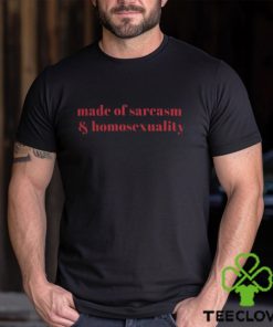 Shirt Ruleece Made Of Sarcasm & Homosexuality Tee Shirt