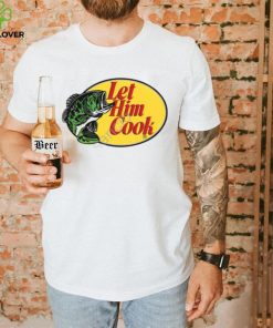 Shitheadsteve Store Let Him Cook Funny T Shirt