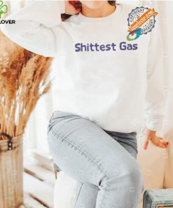 Shittest gas hoodie, sweater, longsleeve, shirt v-neck, t-shirt