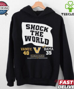 Shock the world Vandy beats Bama 40 35 down goes #1 hoodie, sweater, longsleeve, shirt v-neck, t-shirt