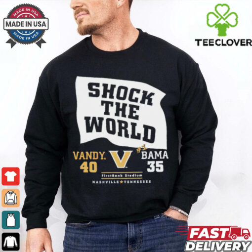 Shock the world Vandy beats Bama 40 35 down goes #1 hoodie, sweater, longsleeve, shirt v-neck, t-shirt