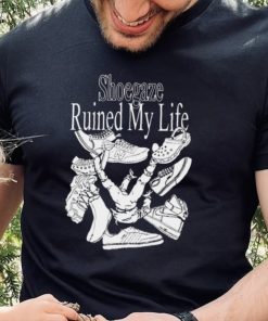 Shoegaze ruined my life hoodie, sweater, longsleeve, shirt v-neck, t-shirt