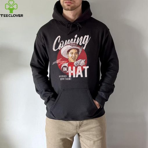 Shohei Ohtani Los Angeles Angels coming in hat signature hoodie, sweater, longsleeve, shirt v-neck, t-shirt