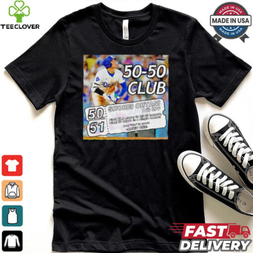 Shohei Ohtani becomes the first player in MLB history to hit 50 home runs and 50 steals in a single season T shirt