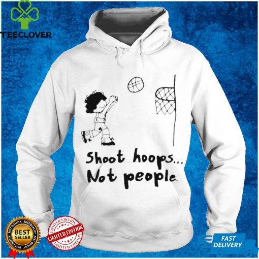 Shoot Hoops Not People Kyle Kuzma Trey Murphy Josh Stay Lit Shirt