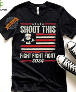 Shoot This Fight Fight Fight Trump 2024 American Flag Vintage Shirt