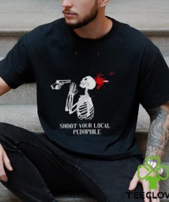 Shoot your local pedophile T hoodie, sweater, longsleeve, shirt v-neck, t-shirt