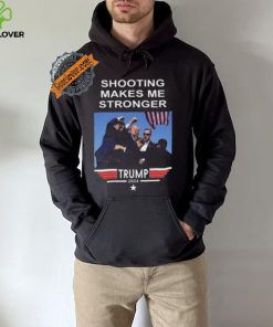 Shooting Makes Me Stronger Trump Shirt