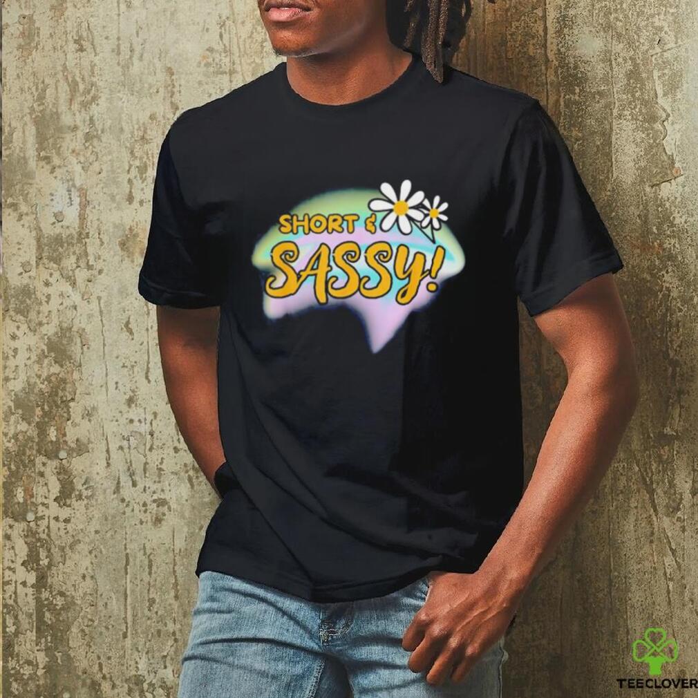 Short sassy humor daisy shirt Short sassy humor daisy shirt
