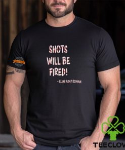 Shots Will Be Fired Shirt 3 Shots Will Be Fired Shirt