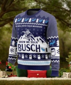 Show Me Your Busch For Beer Lovers Holiday Gift Ugly Sweater