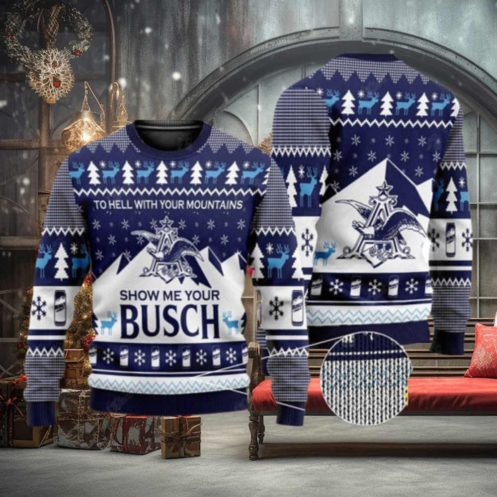 Show Me Your Busch Ugly Christmas Sweater Busch Beer Gift For Christmas Lover Beer Show Me Your Busch Ugly Christmas Sweater Busch Beer Gift For Christmas Lover Beer