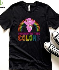 Showing My True Colors Care Bears T Shirt