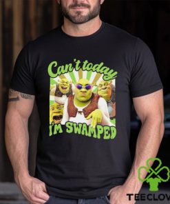Shrek Can’t Today I’m Swamped Vintage shirt
