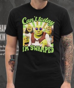 Shrek can’t today I’m swamped vintage shirt