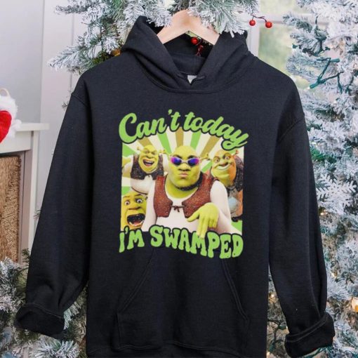 Shrek can’t today I’m swamped vintage hoodie, sweater, longsleeve, shirt v-neck, t-shirt