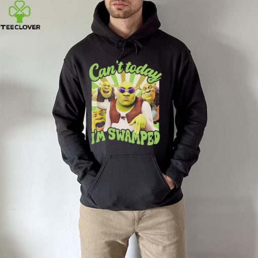 Shrek can’t today I’m swamped vintage hoodie, sweater, longsleeve, shirt v-neck, t-shirt