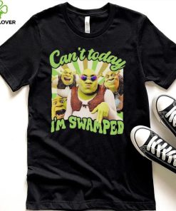 Shrek can’t today I’m swamped vintage hoodie, sweater, longsleeve, shirt v-neck, t-shirt