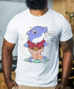 Shut Up You Smell Shirt