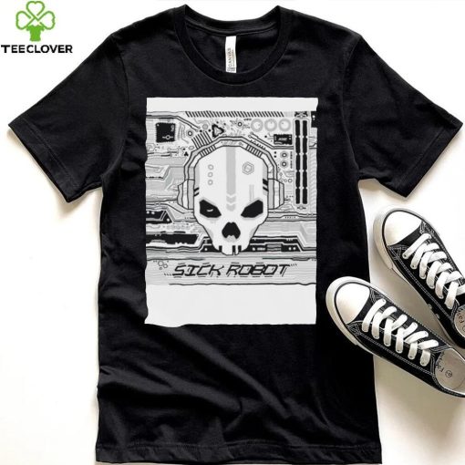 Sick Robot skull hoodie, sweater, longsleeve, shirt v-neck, t-shirt