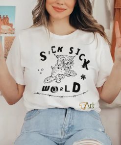 Sick Sick World Tiger Shirt