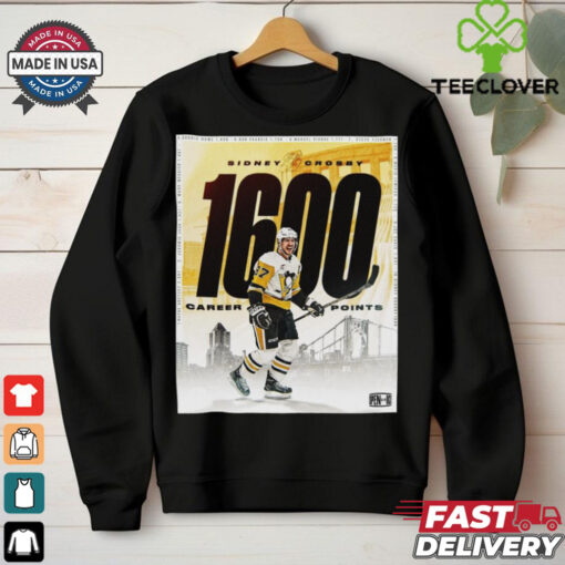 Sidney Crosby Pittsburgh Penguins NHL 1600 Career Points On The Power Play Poster t hoodie, sweater, longsleeve, shirt v-neck, t-shirt