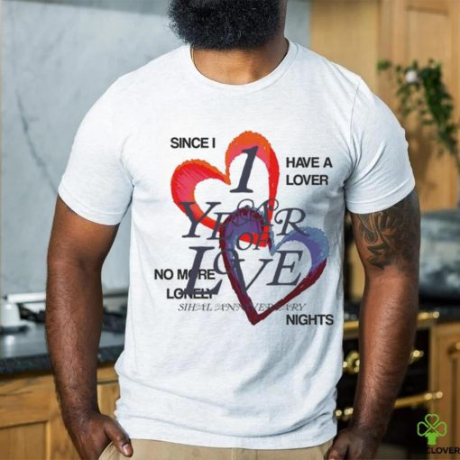 Sihal Hearts Anniversary 1 Year Love Shirt