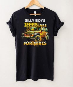 Silly Boys Jeeps are for girls shirt