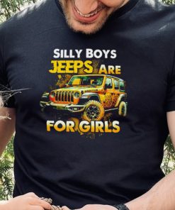 Silly Boys Jeeps are for girls shirt
