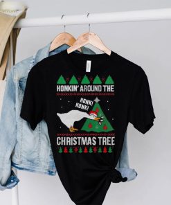 Silly Goose Honkin’ Around The Christmas Tree Ugly Shirt