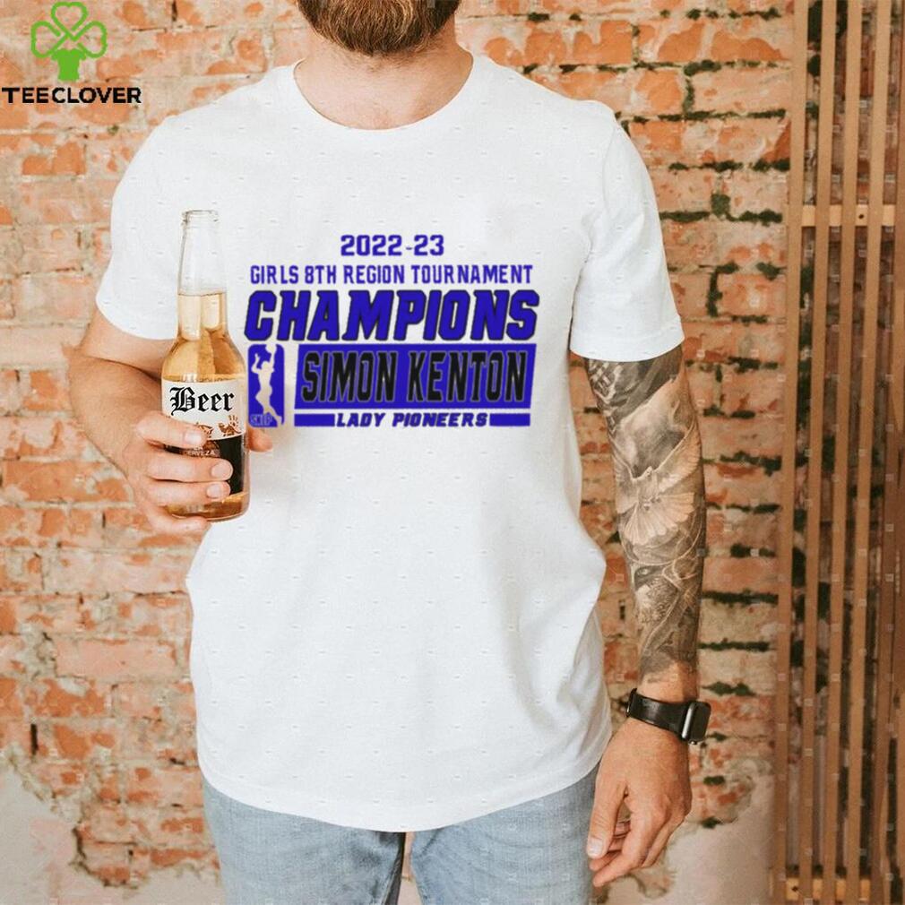 Simon Kenton Lady Pioneers 2022 23 Girls 8th Region Tournament Champions Shirt Simon Kenton Lady Pioneers 2022 23 Girls 8th Region Tournament Champions Shirt