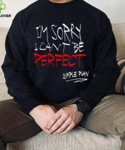 Simple Plan I’m Sorry I Can’t Be Perfect Shirt