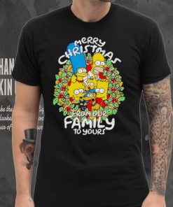 Simpson family Merry Christmas from our family to your shirt