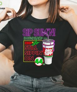 Sip Sum’n chip slo still sippin’ on hoodie, sweater, longsleeve, shirt v-neck, t-shirt