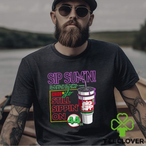 Sippin 44s Shirt