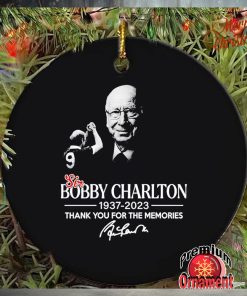 Sir Bobby Charlton 1937 2023 thank you for the memories ornament