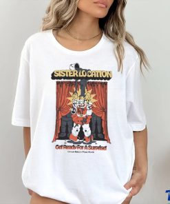 Sister Location Get Ready For A Surprise Shirt