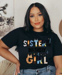 Sister Of The Birthday Girl Party Blue Dog Lover Matching T Shirt