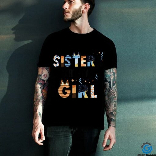Sister Of The Birthday Girl Party Blue Dog Lover Matching T Shirt