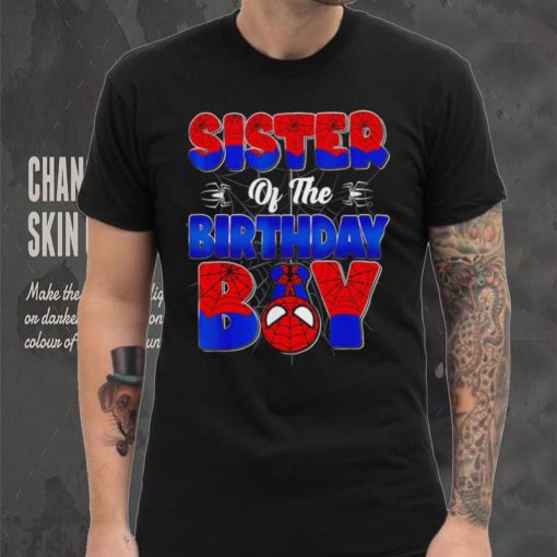 Sister of the birthday boy spider family matching hoodie, sweater, longsleeve, shirt v-neck, t-shirt