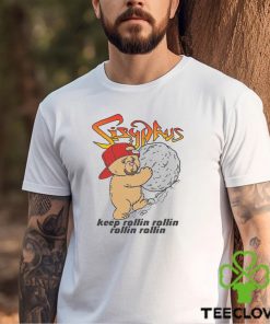 Sisyphus Keep Rollin Rollin Rollin Rollin Shirt