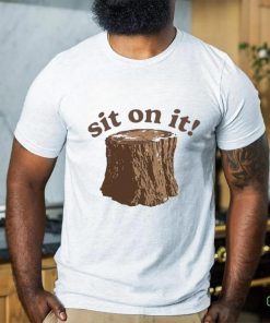 Sit On It Barstool Shirt