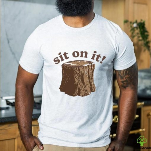 Sit On It Barstool Shirt