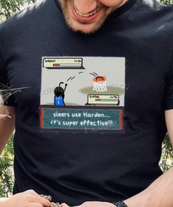 Sixers Use Harden It’s Super Effective Tee shirt 3 Sixers Use Harden It’s Super Effective Tee shirt