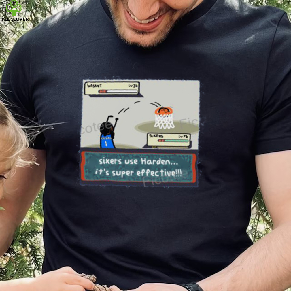 Sixers Use Harden It’s Super Effective Tee shirt Sixers Use Harden It’s Super Effective Tee shirt