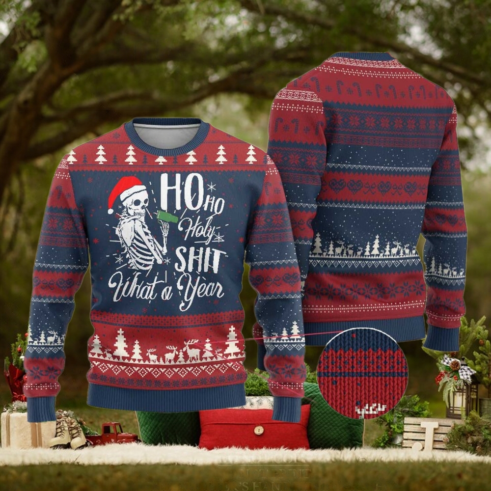 Skeleton Christmas Ugly Christmas Sweater Ho Ho Holy Shit What A Year Funny Boujee Xmas Vibe Skeleton Christmas Ugly Christmas Sweater Ho Ho Holy Shit What A Year Funny Boujee Xmas Vibe