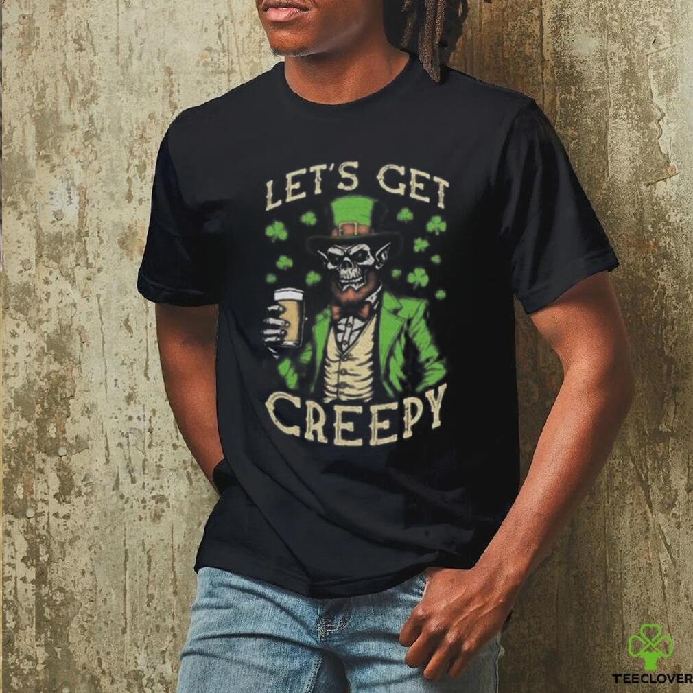 Skeleton Let’s Get Creepy St Patrick’s Day Shirt Skeleton Let’s Get Creepy St Patrick’s Day Shirt